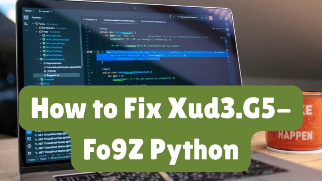 How to Fix XUD3.G5-FO9Z Python Errors Fast and Easily