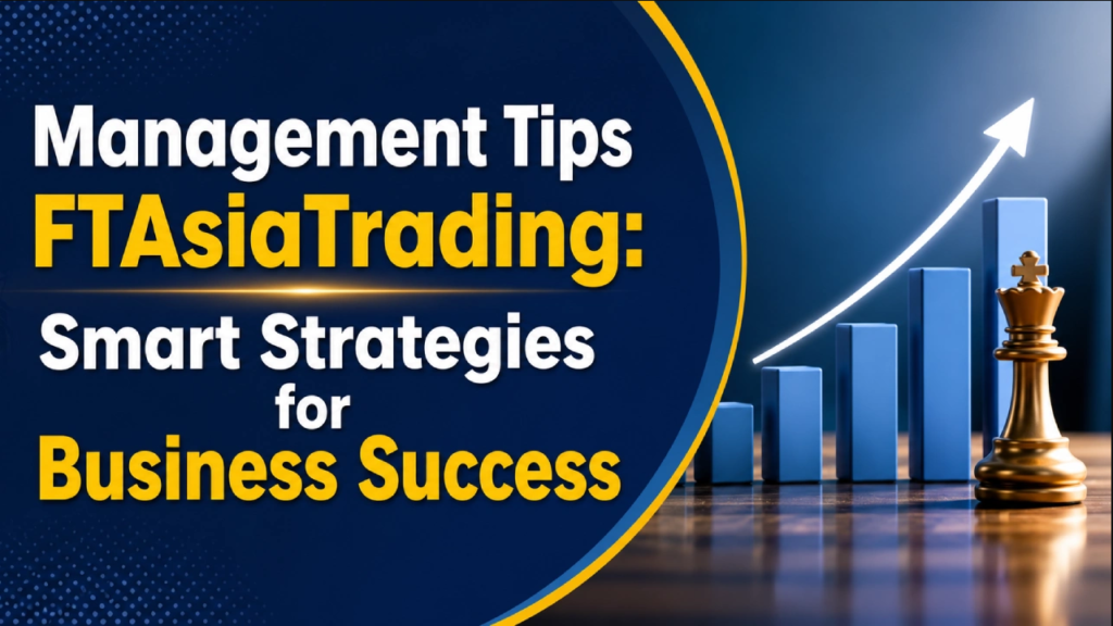 Investment Tips FTAsiaTrading: Smart Wealth Strategies.